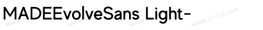 MADEEvolveSans Light字体转换 MADEEvolveSans Light字体转换